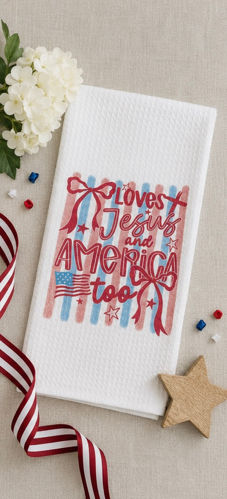 Loves Jesus And America too
