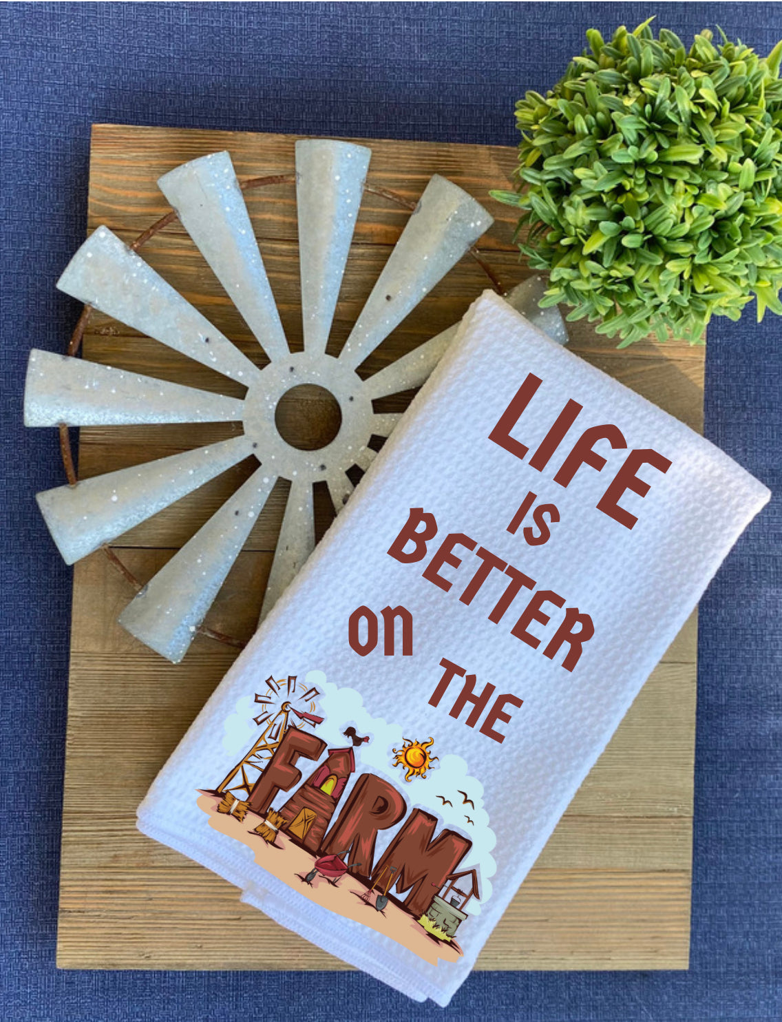 Life Is Better On The Farm