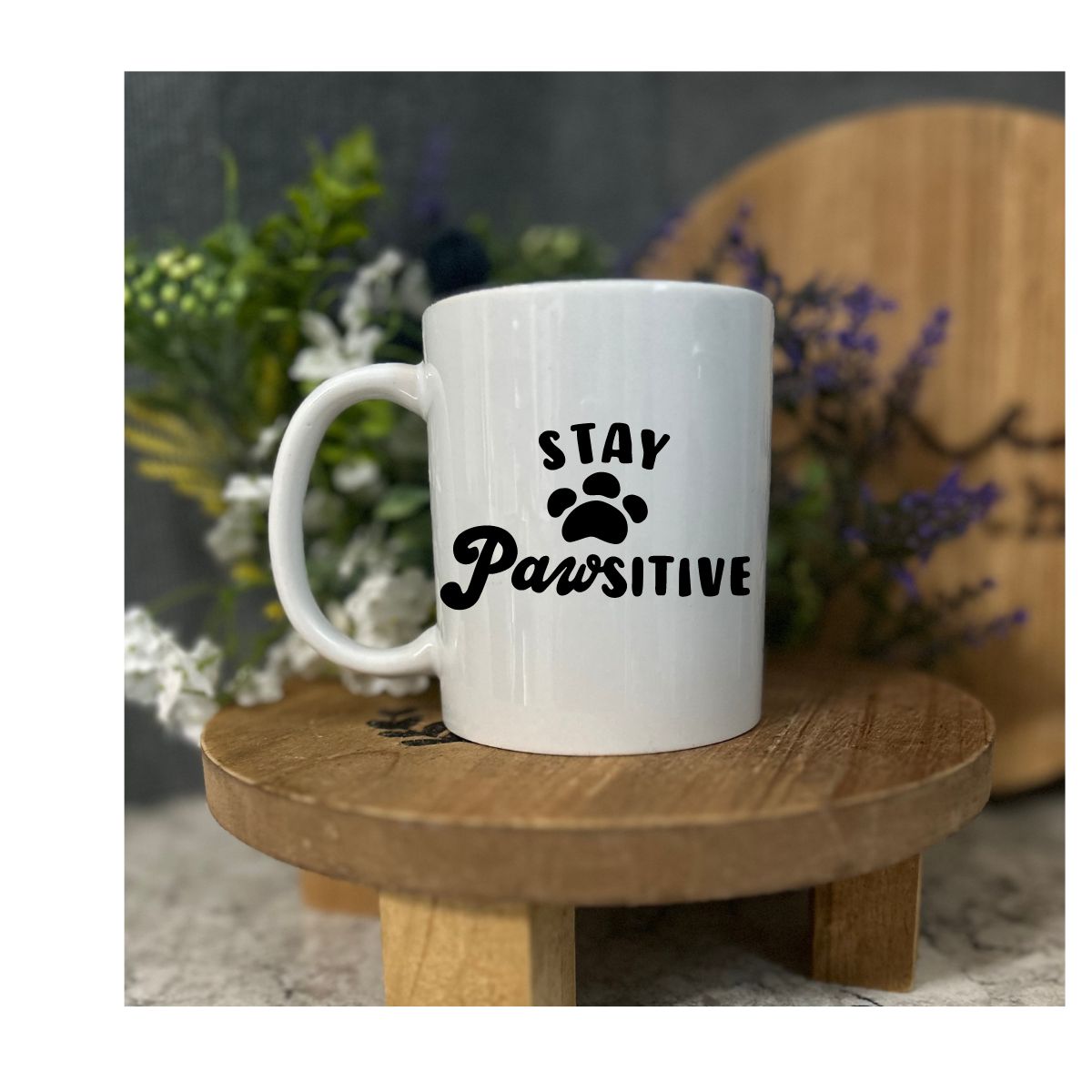 Coffee Cup - Stay PAWsitive