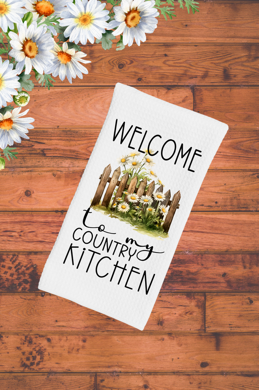 Dish Towel -Welcome to my country kitchen