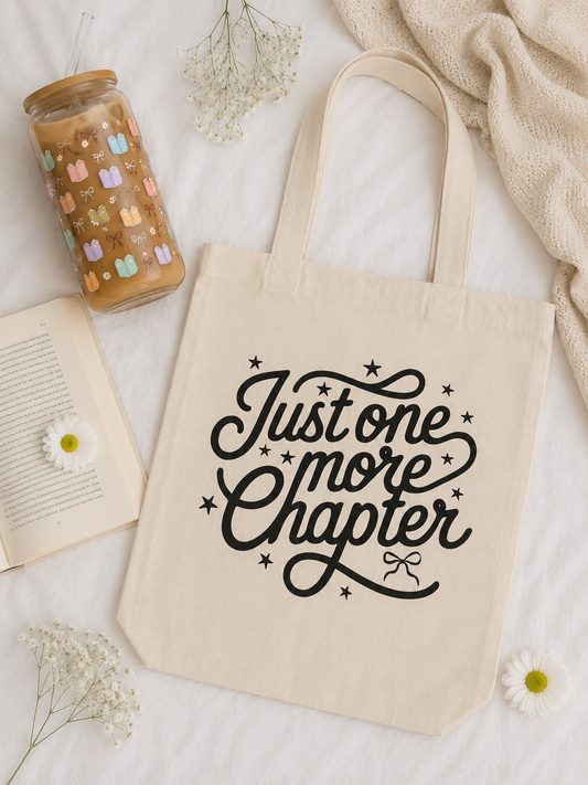 Just One More Chapter Tote Bag