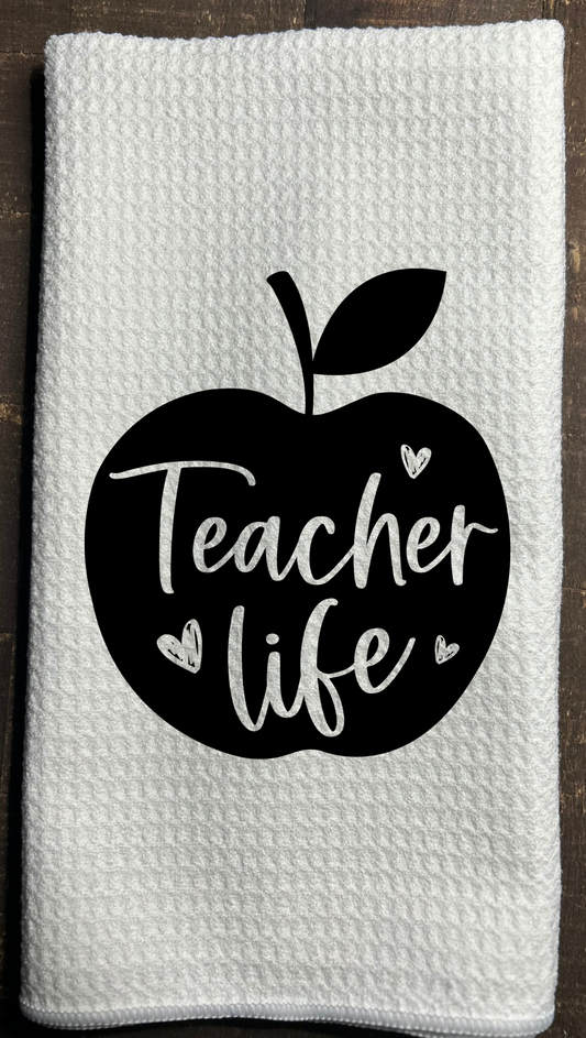 Dish Towel- Teacher Life