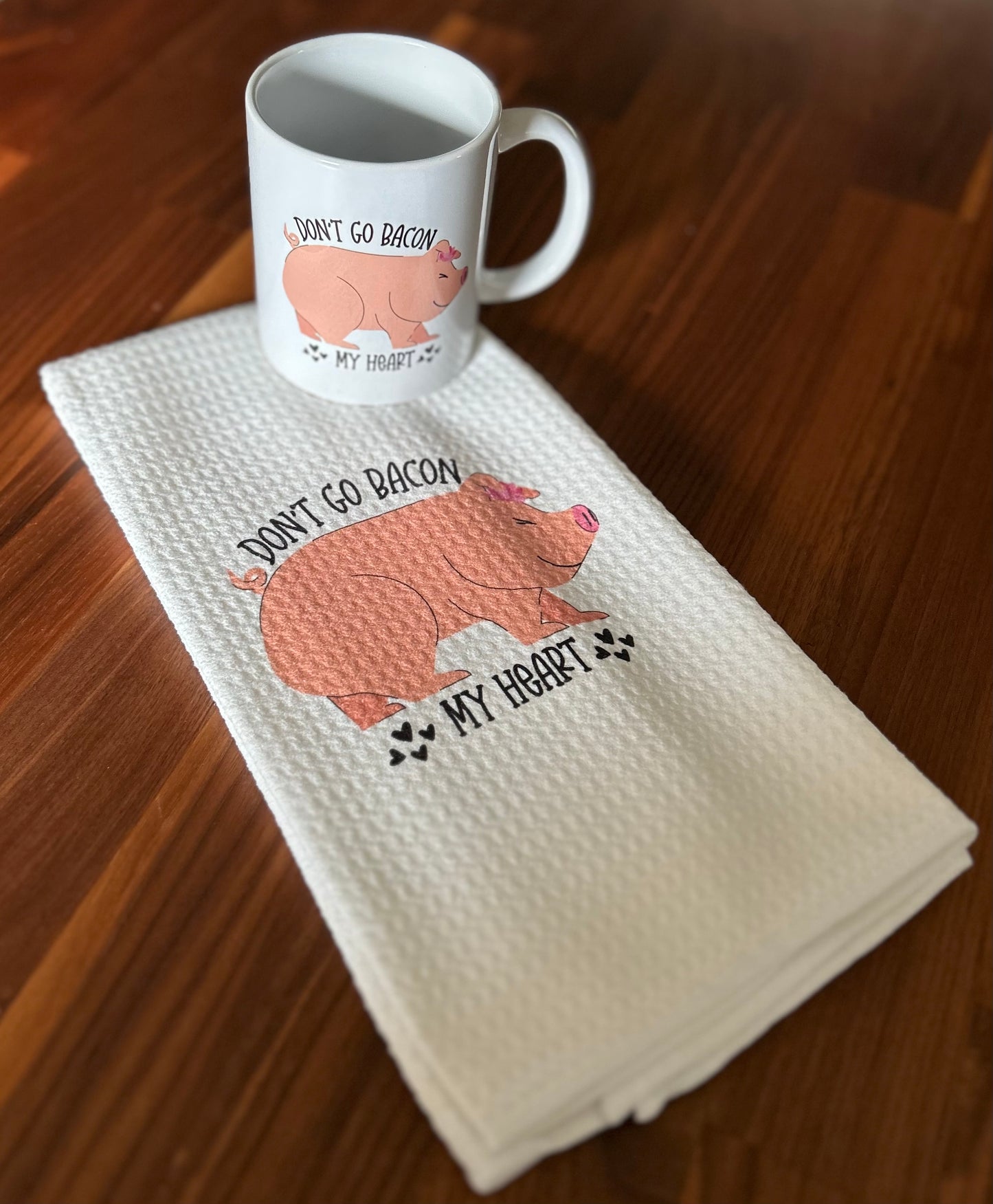 Dish Towel - Don't Go Bacon My Heart