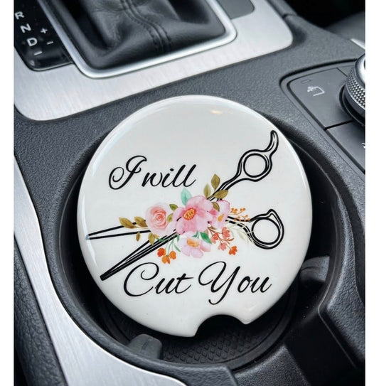 Car Coaster - I Will Cut You
