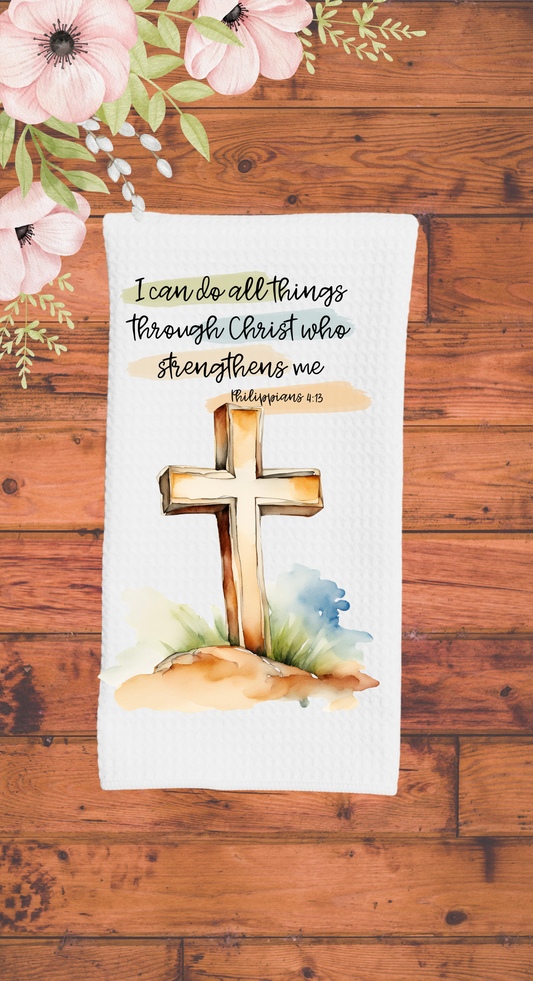 I can do all things through Christ who strengthens me