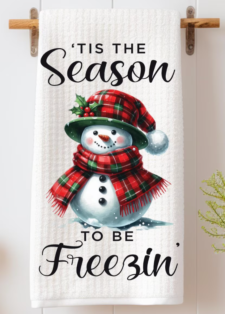 Dish Towel - Tis The Season to be Freezin