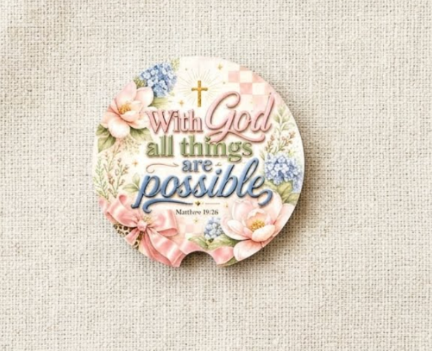 Car Coaster - With God all things are possible