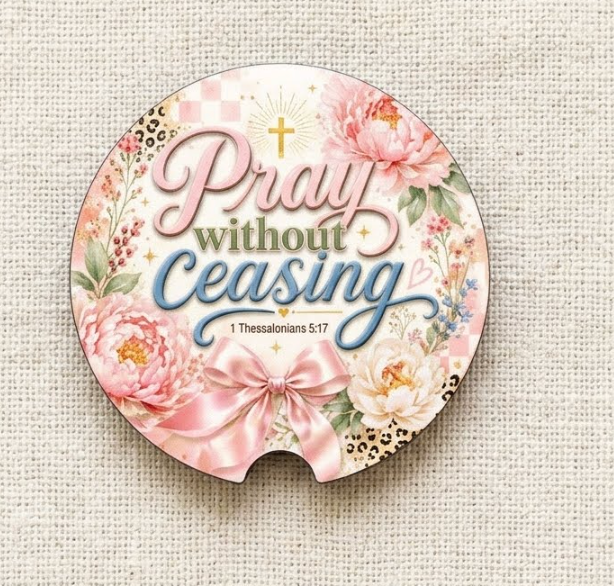 Car Coaster - Pray without ceasing
