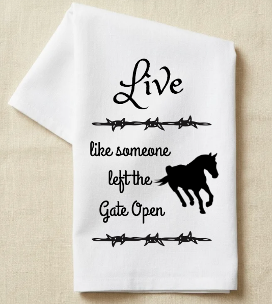 Live Like Someone Left the Gate Open