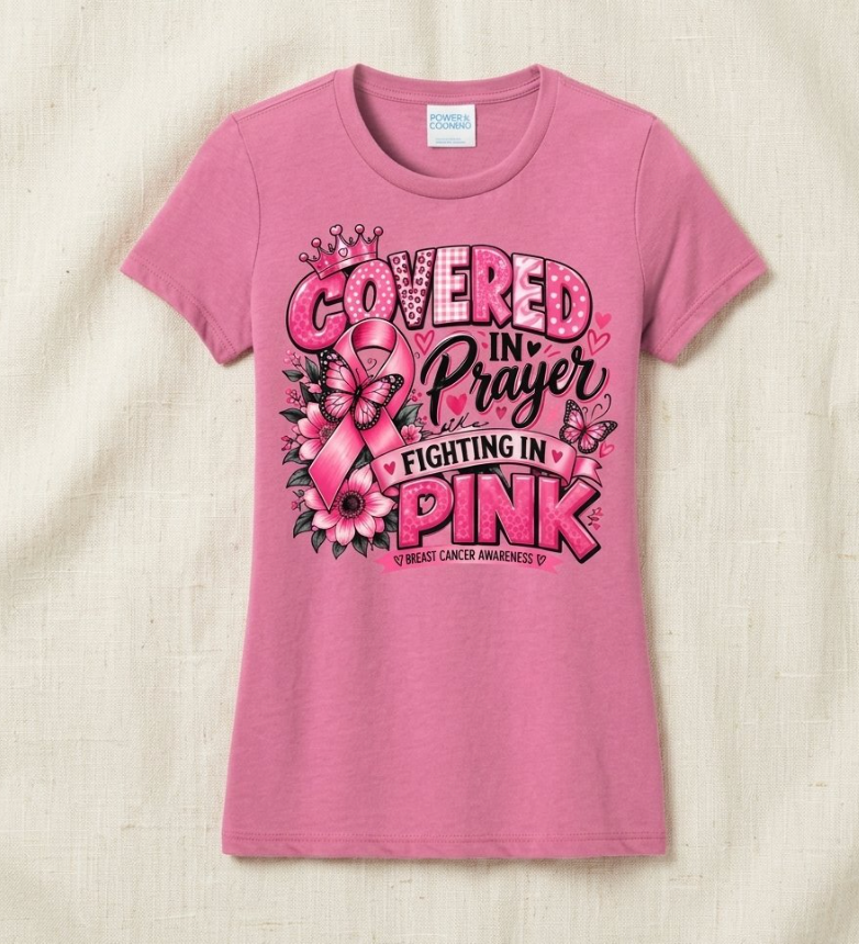 Covered In Prayer Fighting In PINK