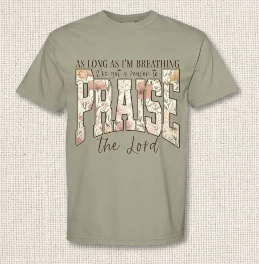 As Long As I'm Breathing I've Got A Reason To PRAISE The Lord