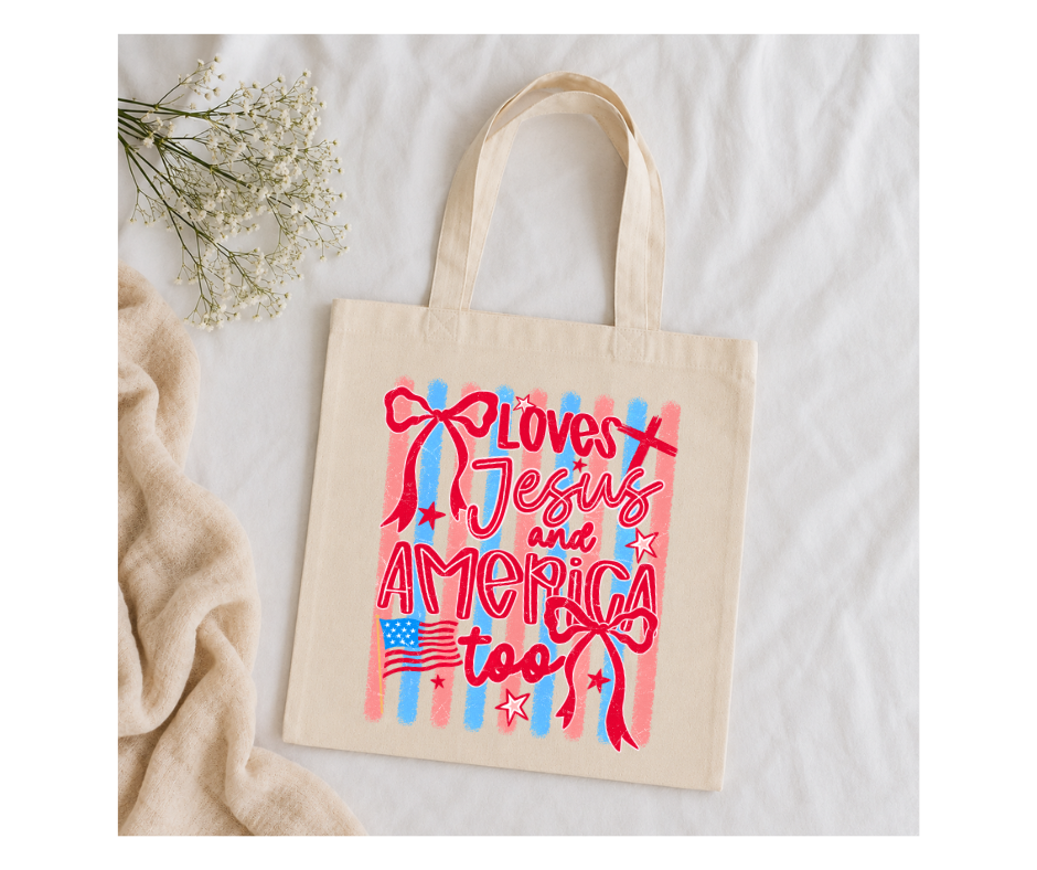 Loves Jesus and America Too -Tote Bag
