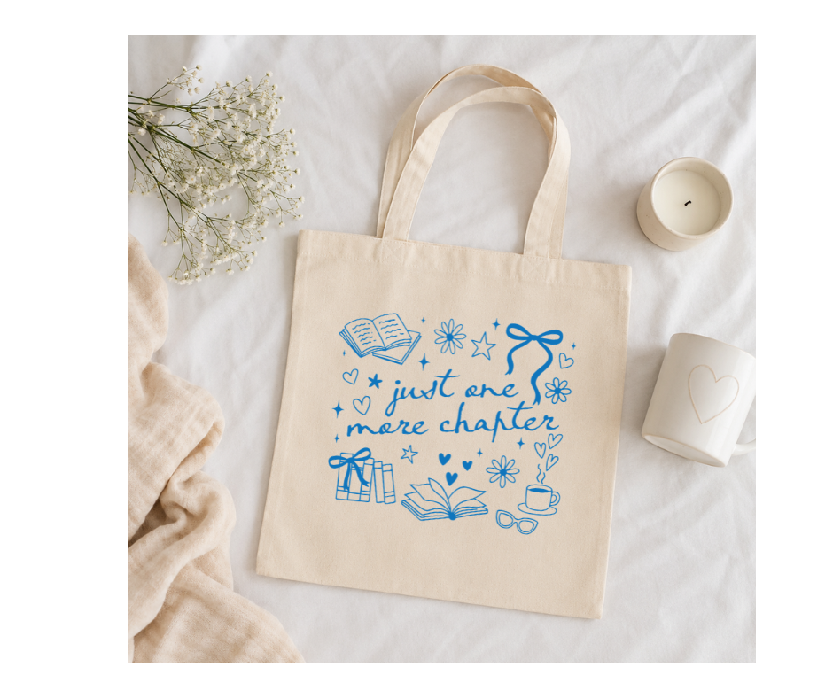 Just One More Chapter Tote Bag