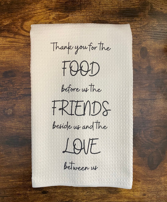 Dish Towel-Thank you for the food before us......